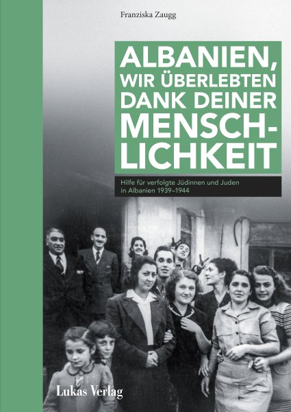 Buchpräsentation: Albanien, wir überlebten dank deiner Menschlichkeit. Hilfe für verfolgte Juden in Albanien 1939–1944