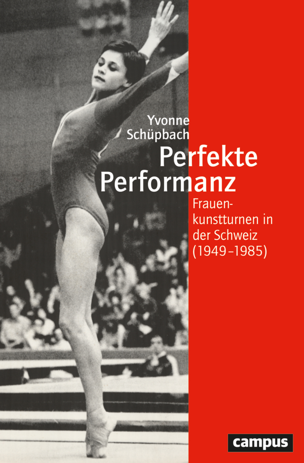 Buchvernissage: Perfekte Performanz. Frauenkunstturnen in der Schweiz (1949-1985)